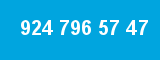 924 796 57 47